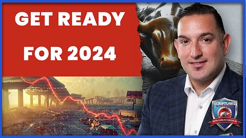 Scriptures And Wallstreet: Prepare for 2024