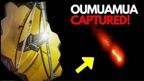 James Webb Space Telescope Reveals FIRST, Real Images of Oumuamua