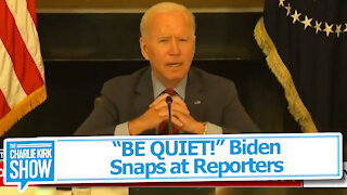 "BE QUIET!" Biden Snaps at Reporters