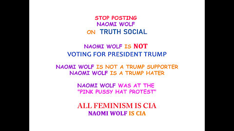 STOP POSTING NAOMI WOLF ON TRUTH SOCIAL - NOT A TRUMP SUPPORTER (27 seconds)