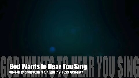 God Wants to Hear You Sing