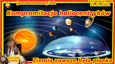 Kompromitacje heliocentryków Ziemia zawsze była płaska