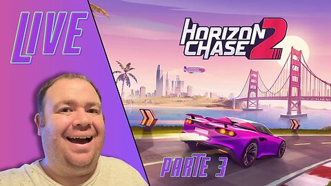 Live de Horizon Chase 2 Parte 03