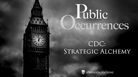CDC: Strategy Alchemy | Public Occurrences, Ep. 1