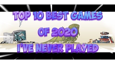 Top 10 in 10 Minutes Best Games of 2020 I Haven't Played (But Really Want To)