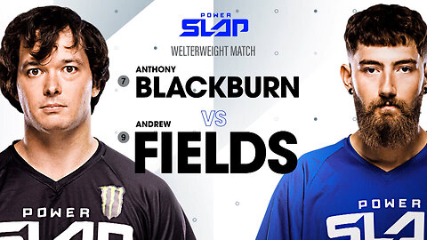 Anthony Blackburn vs Andrew Fields | Power Slap 5 Full Match