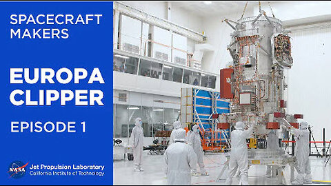 Spacecraft Makers_ Introducing Europa Clipper