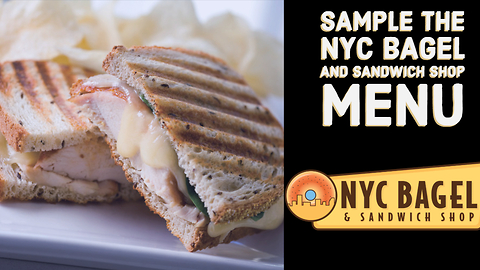 Sample the Menu at NYC Bagel and Sandwich Shop