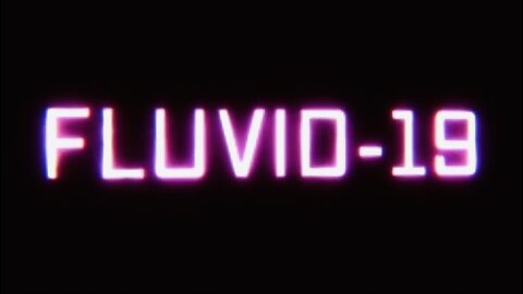 Fluvid-19 (trailer)