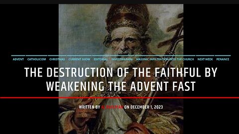 The Destruction Of The Faithful By Weakening The Advent Fast