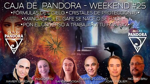 #CAJADEPANDORAWEEKEND #25 CON XAVIER GARCIA, JOAN PIQUER, R, BRU, ROCIO. IRIS S. SOGAS Y A. LOZANO