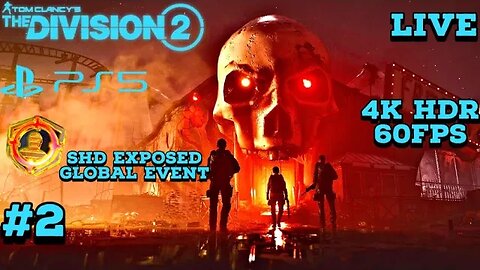 Tom Clancy's Division 2 SHD Exposed Event PS5 4K HDR Livestream 02