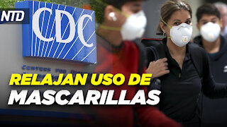 CDC relajan uso de mascarillas para personas vacunadas; Kerry enfrenta peticiones de renuncia | NTD