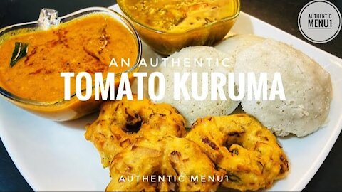 Simple and easy ways to make a Tomato kuruma |kuruma recipe|
