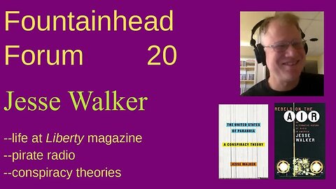 FF-20: Jesse Walker on _Liberty_ magazine, pirate radio, and conspiracy theories.