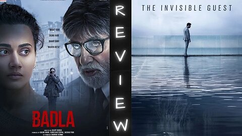 Badla and Contratiempo (The Invisible Guest) - Movie Review