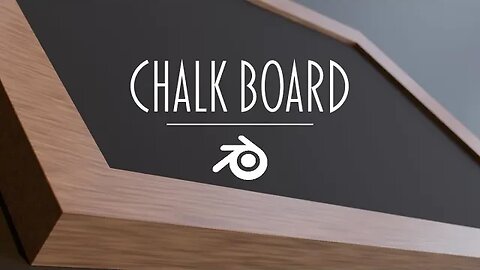 Chalk Board in Blender! - Part 1: Modeling and Materials