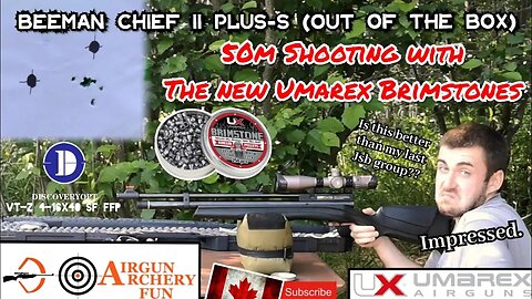 Beeman Chief II Plus-S .22cal// Umarex Brimstone 18.67gr @ 50m "Out of the box" [AirgunArcheryFun]