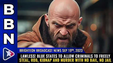 Health Ranger Report - Lawless! Blue States To Allow Criminals To Freely Steal, Rob, Kidnap