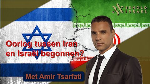 Amir Tsarfati - Is er een oorlog tussen Israël en Iran begonnen?