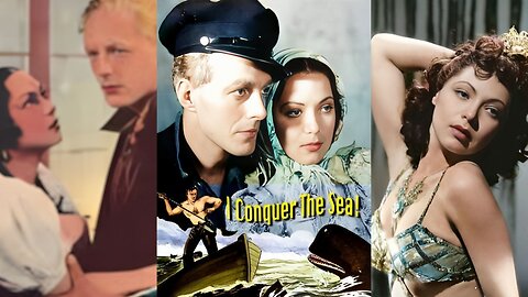 I CONQUER THE SEA! (1936) Steffi Duna, Dennis Morgan & Douglas Walton | Drama | B&W