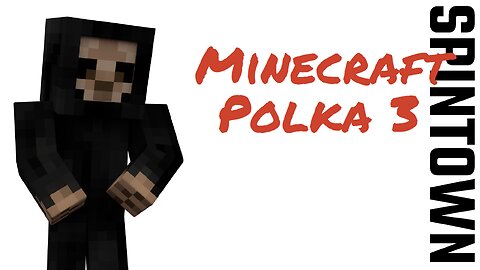 Minecraft Polka 3