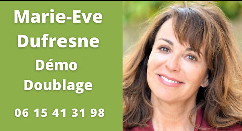 Marie-Eve Dufresne Demo Doublage