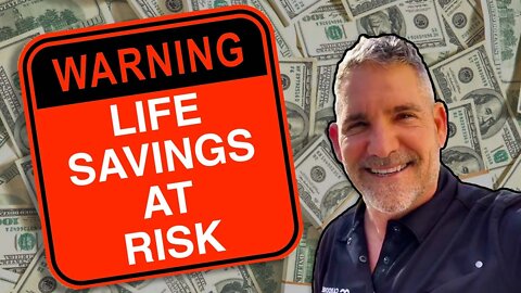 Your Life's Savings is at RISK