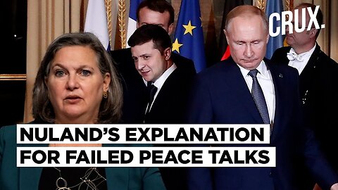 Victoria Nuland Reveals Why US Didn’t Back Ukraine Peace Talks, Says Putin’s War Objective “Failed”
