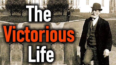 The Victorious Life - B. B. Warfield