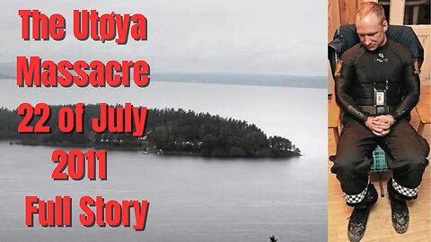 The Horrific Massacre in Oslo and Utøya – 22 of July, 2011 – Full Story