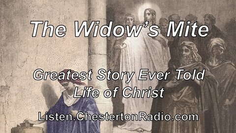The Widow's Mite - Greatest Story Ever Told - Life of Christ