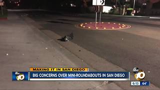 Making It In San Diego: Big concerns over mini-roundabouts in San Diego