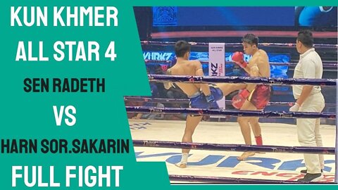 Sen Radeth (Khmer) Vs Harn So.Sakarin(Thai) July 25, 2022