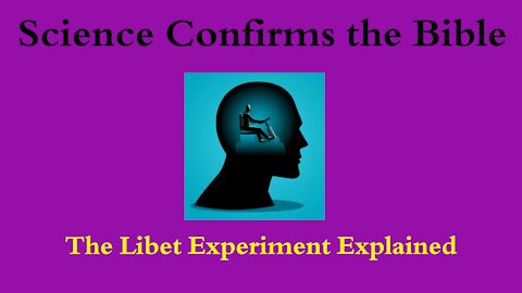 Science Confirms the Bible - the Libet Experiment - Welcome to Mimi's Place