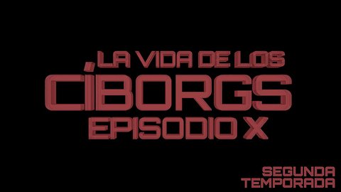 La vida de los cíborgs: El creador de cíborgs