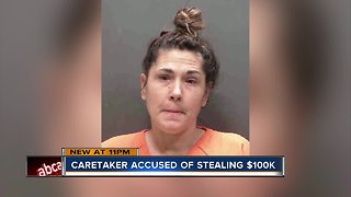 Sarasota caregiver arrested for stealing more than $100k from 96-year-old man