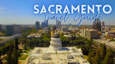Sacramento, California Travel Guide