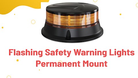 Flashing Safety Warning Lights Permanent Mount #Flashing_Safety_Warning_Lights_Permanent Mount