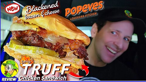 Popeyes® SPICY TRUFF® BLACKENED BACON & CHEESE CHICKEN SANDWICH Review ⚜️🥓🧀🍗🥪 | Peep THIS Out! 🕵️‍♂️