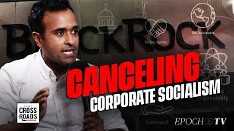 Vivek Ramaswamy on Fighting BlackRock’s ESG Socialist Agenda | Clip