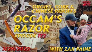 Occam’s Razor Ep. 172 with Zak Paine - Orgies, Cocaine & Hunter’s Chinese Payoffs!