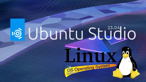 OS - Ubuntu Studio 23.04