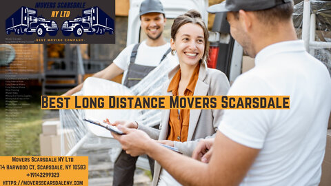 Best Long Distance Movers Scarsdale | Movers Scarsdale NY LTD | www.moversscarsdaleny.com