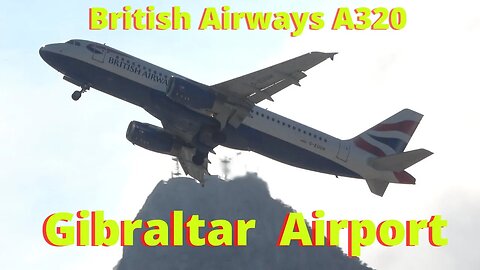 Close Up British Airways Departing Gibraltar