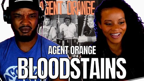 🎵 Agent Orange - Bloodstains REACTION