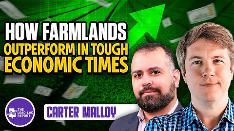 Carter Malloy Reveals How Farmlands Triumph in Tough Times