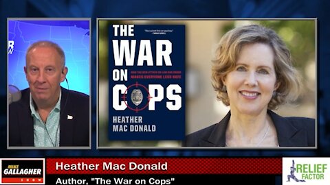 Author Heather Mac Donald shares why the war on cops is based on false narratives