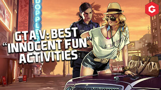 The BEST innocent GTA activities