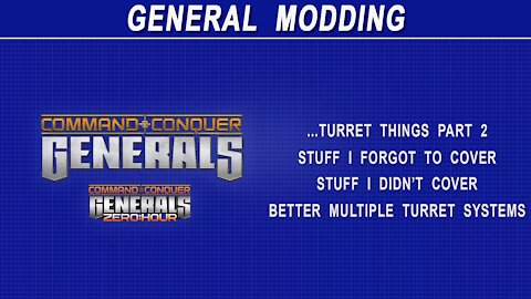 Command & Conquer Generals - Turrets and Turret Stuff (part 2)